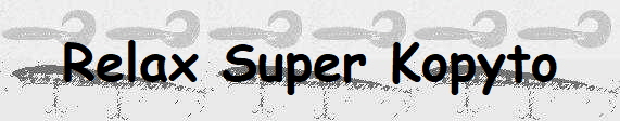 Relax Super Kopyto