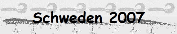 Schweden 2007
