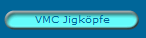 VMC Jigk�pfe